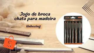 Unboxing kit de broca chata para madeira