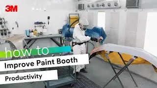 HOW TO: Improve Paint Booth Productivity