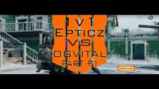 Epticz vs OGVital 1v1 | Part #1