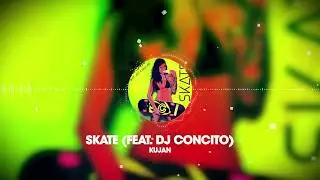 Skate (KUJAN Remix) [House Music, Prog House, Funky House, Deep House]
