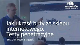 Czy da się ukraść buty ze sklepu internetowego? Testy penetracyjne Pancernik IT