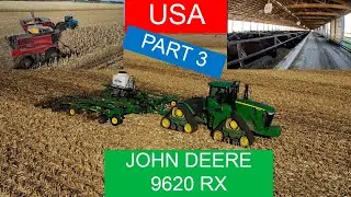 USA TRIP PART 3 - JOHN DEERE 9620 RX - JD DEALER - HARVEST - MORE FEEDLOTS