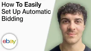 How to Easily Set up eBay Automatic Bidding! [2025 Full Guide]