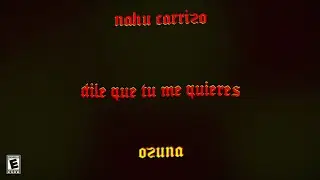 DILE QUE TU ME QUIERES (turreo/rkt) - Ozuna - Nahu Carrizo