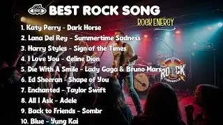 BEST ROCK SONG || Top 10 Classic Rock Songs That Rock 🤘🎶 || KATY PERRY - LANA DEL REY