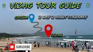 Vizag Tour Guide | Vizag Itinerary | Odisha to Vizag