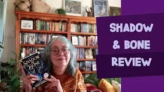 Shadow & Bone by Leigh Bardugo | Book Review  (With and Without *Spoilers*)