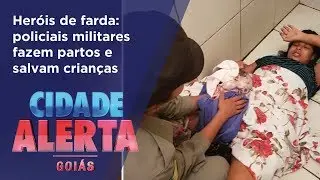 CA - Heróis de farda: policiais militares fazem partos e salvam crianças - 31-08-2018