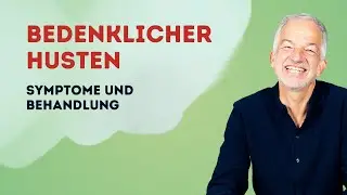 Bedenklicher Husten bei Kindern und Jugendlichen | Symptome und Behandlung | Kinderarzt Dr. Wiese