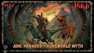 NEW JOURNEY BEGINS 🔥 | ARK PARADOS + FOREWORLD MYTH MOD 🔥 | Day 2 (Portrait)