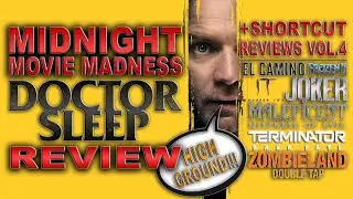 Midnight Movie Madness | Doctor Sleep Review (+ Shortcut Reviews Vol. 4)