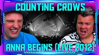 Reaction To Counting Crows - Anna Begins - LIVE 2012 | THE WOLF HUNTERZ Travis and Jon