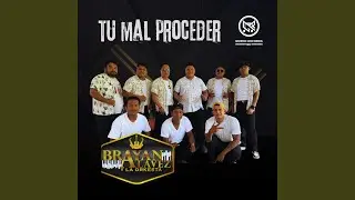 Tu Mal Proceder