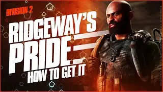 Division 2 How to Get RIDGEWAY'S PRIDE Exotic Chest Piece - Quest and Steps