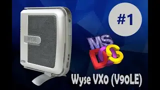 #1 Ретро-ПК из тонкого клиента Wyse VX0 (V90LE). Создание загрузочной флешки, установка MS-Dos 7.1