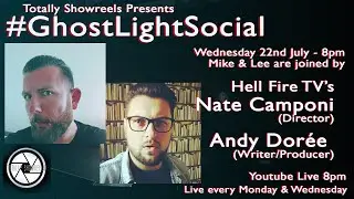 Ghost Light Social Ep30 (Andy Dor&eacute;e HellFire TV)