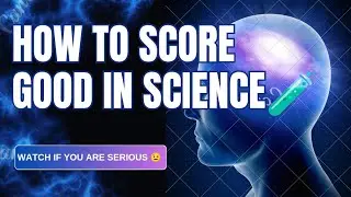 How to Score Good in Class 10th Science | Smart Strategy for Boards 💯
