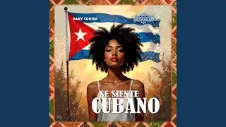 Se Siente Cubano