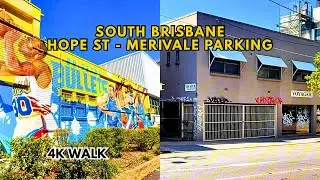 Exploring South Brisbane | Walk from Hope Street to Merivale Street Car Park (4K)