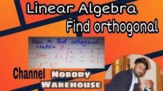 how to findout orthogonal and digonal matrix of any marix 3x3 example 2 hindi/urdu