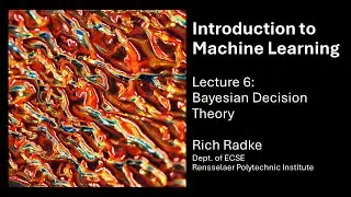 Introduction to Machine Learning Lecture 6: Bayesian Decision THeory