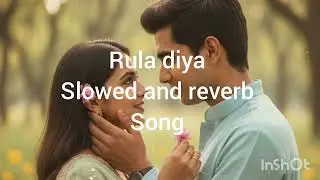 Rula Diya x Judaiyaan (Slowed + Reverb) ❄️ Night Vibes &bull; Headphones Recommended | Chill Sad song 
