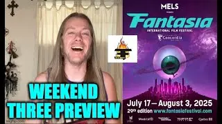 FANTASIA FESTIVAL 2025 Preview: Six Genre Picks For Weekend Three - ENFUEGOTAINMENT