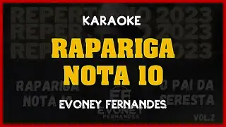 🔴 Kante Karaokê | Evoney Fernandes ( Seu Osmar ) - RAPARIGA NOTA 10 🎙️