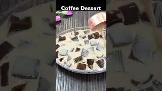 New Coffee Dessert/ Pudding #dessert #recipe #food  #shorts