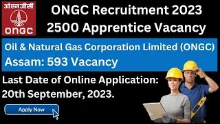 ONGC Recruitment 2023: 2500 Apprentice Vacancy