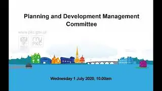Perth & Kinross Councill Planning and Development Management  Commitee 1 July 2020