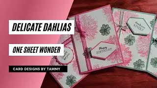 Stampin' Up!'s Sale-a-bration Delicate Dahlias One Sheet Wonder