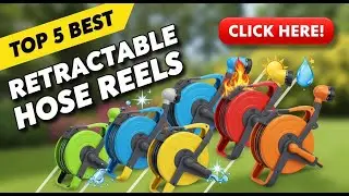 TOP 5 Best Retractable Garden Hose Reels That Make Watering Effortless in 2026