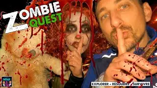 ZOMBIE QUEST - 1h30 pour SURVIVRE !!!