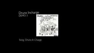 Drunx Incharge - Drunx In Charge