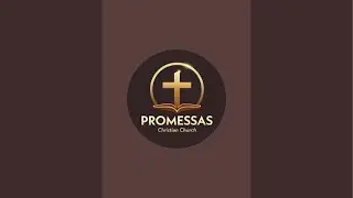 PROMESSAS CHRISTIAN CHURCH is live!