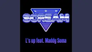 L's up (feat. Maddy Soma)
