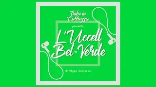 L'uccell bel verde - Fiaba Italiana - da Italo Calvino