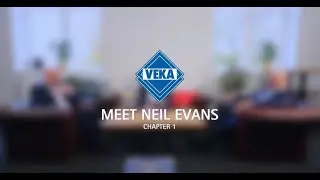VEKA Mini-Series: 'Meet Neil Evans' 1/1