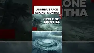Гонка Андхры против Монты | Приближается разрушительный циклон #cyclonemontha