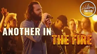 ANOTHER IN THE FIRE - Top Be Loved Hillsong Praise Worship Songs 2021 With Lyrics