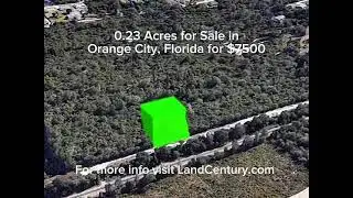 0.23 Acres for Sale in Orange City, FL for $7500