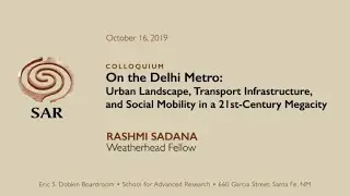 On the Delhi Metro: Urban Landscape, Transport Infrastructure, & Social Mobility