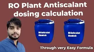 RO Antiscalant Dosing Calculation| Antiscalant Chemical Formula | RO Plant