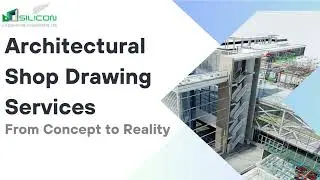 Architectural Shop Drawing Services | Silicon Engineering Consultant New Zealand
