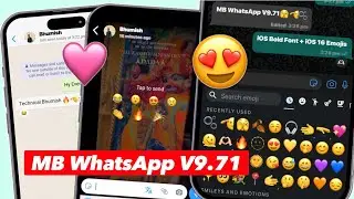 MB WHATSAPP IPHONE V9.71 iOS 15.4 EMOJIS & BOLD TEXT EDITION✨