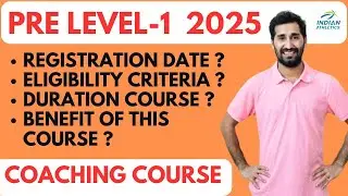 Pre Level-1 Coaching Course 2025-26, Registration Date out, Eligibility Createria,Fees