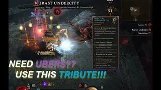 Diablo 4 - NEED UBERS???  Run KURAST UNDERCITY with this TRIBUTE!!!