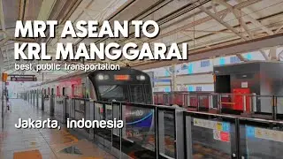 Konten Transportasi eps.7 | MRT ASEAN to KRL Manggarai | Jakarta, Indonesia 🇮🇩