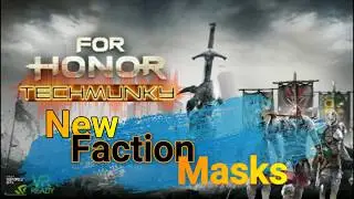 For Honor - New Masks (All Classes& Factions)